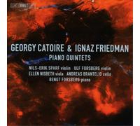 Georgy Catoire Georgy Catoire & Ignaz Friedman: Piano Quintets (CD)