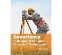 Geoscience: Instrumentation and Analytical Techniques (Copertina rigida)