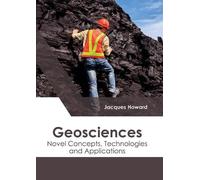Geosciences: Novel Concepts, Technologies and Applications (Copertina rigida)