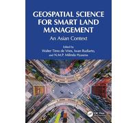Geospatial Science for Smart Land Management: An Asian Context