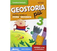 Geostoria più. Quaderno operativo di storia e geografia. Per la 3 lementare