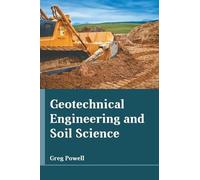 Geotechnical Engineering and Soil Science (Copertina rigida)
