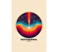 Geothermal Energy: Perfect for Notebook Students, Scientists, and Renewable Energy Enthusiasts