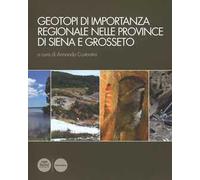 Geotopi di importanza regionale nelle province di Siena e Grosseto
