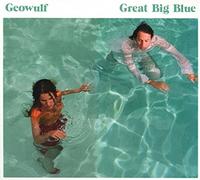 Geowulf – Great Big Blue – CD