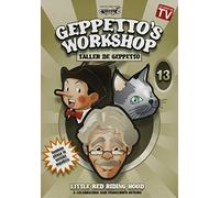 Geppetto's Workshop // Little Red Riding Hood / Caperucita Roja