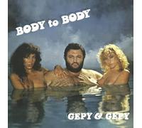 Gepy & Gepy - Body To Body