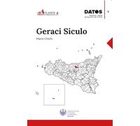 Geraci Siculo, Dizionario Atlante dei Toponimi della Sicilia, Volume 3, di Mario Chichi