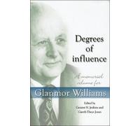 Geraint H. Jenkins Gareth Elwyn Jones Degrees of Influence (Copertina rigida)