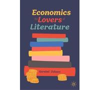 Geraint Johnes Economics for Lovers of Literature (Copertina rigida)