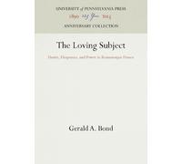 Gerald A. Bond The Loving Subject (Copertina rigida) Anniversary Collection