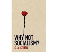 Gerald A. Cohen Why Not Socialism? (Copertina rigida)