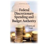 Gerald A Grasso Federal Discretionary Spending & Budget Authority (Tascabile)