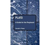Gerald A. Press Plato: A Guide for the Perplexed (Tascabile)