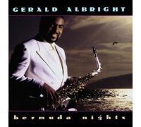 Gerald Albright - Bermuda Nights by Gerald Albright [Music CD]
