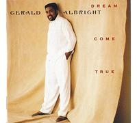 Gerald Albright - Dream Come True