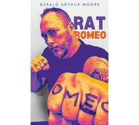 Gerald Arthur Moore Rat Romeo (Tascabile)