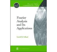 Gerald B. Folland Fourier Analysis and Its Applications (Copertina rigida)
