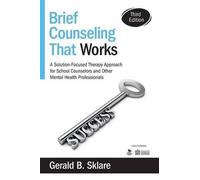 Gerald B. Sklare Brief Counseling That Works (Tascabile)