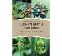 Gerald Beathard The Ultimate Reptile Care Guide (Tascabile)