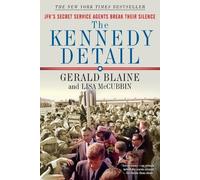 Gerald Blaine Lisa McCubbin Hill The Kennedy Detail (Tascabile)