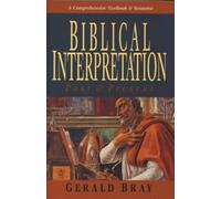 Gerald Bray Biblical interpretation (Tascabile)