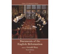 Gerald Bray Documents of the English Reformation (Tascabile)