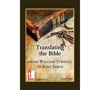Gerald Bray Translating the Bible (Tascabile)