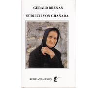 Gerald Brenan Winfried J Südlich von Granada (Andalusische R (Copertina rigida)