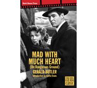 Curtis Evans Gerald Butler Mad With Much Heart (Tascabile)