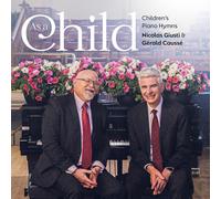 Gérald Caussé As A Child: Children's Piano Hymns (CD)