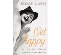Gerald Clarke Get Happy (Tascabile)