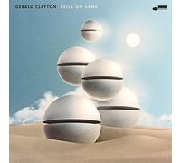 Gerard Clayton Bells On Sand (CD) Album