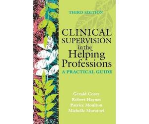 Gerald Corey Robert Haynes Patrice Moult Clinical Supervision in the (Tascabile)
