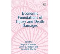 Gerald D. Marti Economic Foundations of Injury and Death Dama (Copertina rigida)