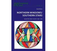 Gerald Dawe Northern Windows/Southern Stars (Tascabile) Reimagining Ireland