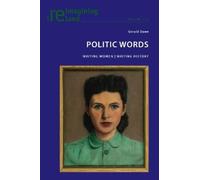 Gerald Dawe Politic Words (Tascabile) Reimagining Ireland