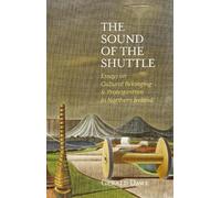 Gerald Dawe The Sound of the Shuttle (Copertina rigida)