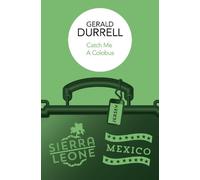 Gerald Durrell Catch Me a Colobus (Tascabile)