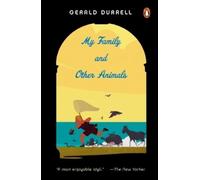 Gerald Durrell My Family and Other Animals (Tascabile)