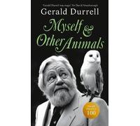 Gerald Durrell Myself and Other Animals (Copertina rigida)