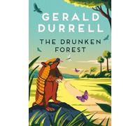 Gerald Durrell The Drunken Forest (Tascabile)