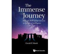 Gerald E Marsh Immense Journey, The: From The Birth Of The Universe (Tascabile)