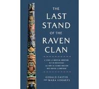 Gerald Easter Mara Vorhees The Last Stand of the Raven Clan (Copertina rigida)