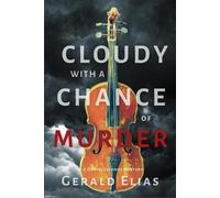 Gerald Elias Cloudy with a Chance of Murder (Tascabile) Daniel Jacobus Mystery