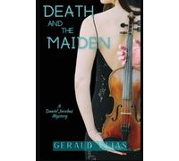 Gerald Elias Death and the Maiden (Tascabile) Daniel Jacobus Mystery