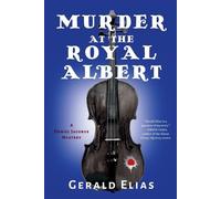 Gerald Elias Murder at the Royal Albert (Tascabile) Daniel Jacobus Mystery