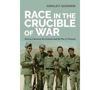 Gerald F. Goodwin Race in the Crucible of War (Tascabile)