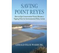 Gerald Felix Warburg Saving Point Reyes (Copertina rigida)