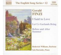 Gerald Finzi I Said to Love/let Us Garlands Bring/before and After Summer (CD)